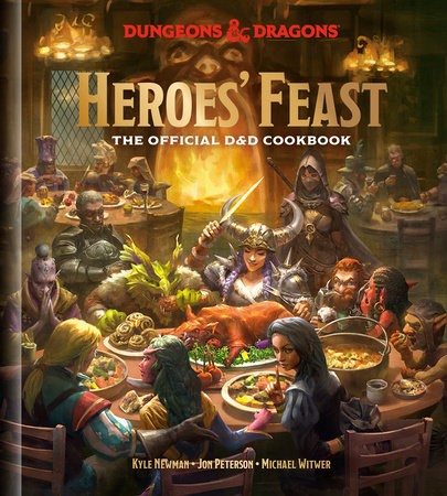 Dungeons and Dragons Heroes' Feast: The official D&D Cookbook